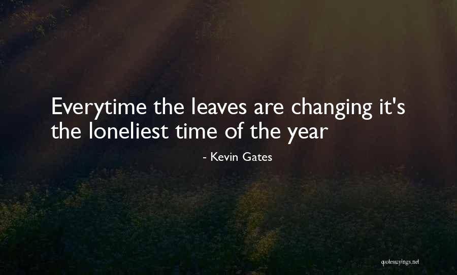 Aderibigbe Veterinarian Quotes By Kevin Gates