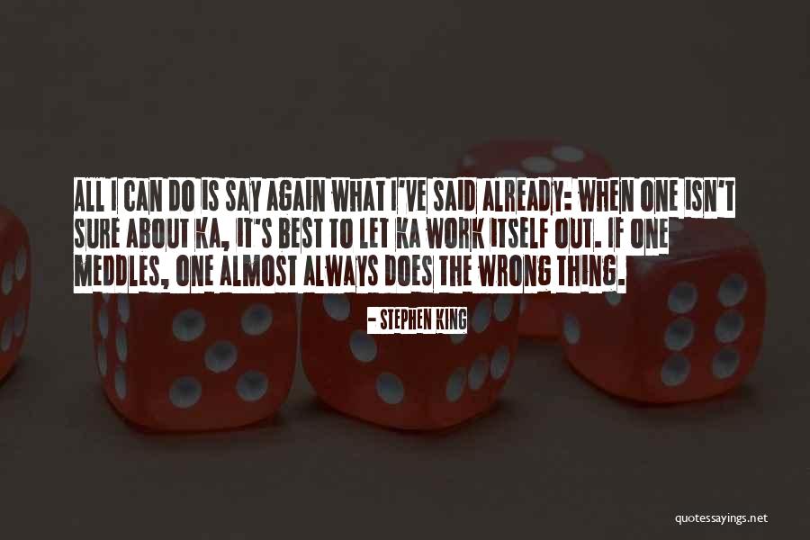 Adernverkalkung Quotes By Stephen King Adernverkalkung Quotes By Stephen King