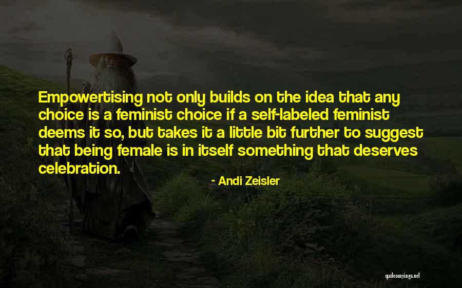 Adeshina Moshood Quotes By Andi Zeisler Adeshina Moshood Quotes By Andi Zeisler