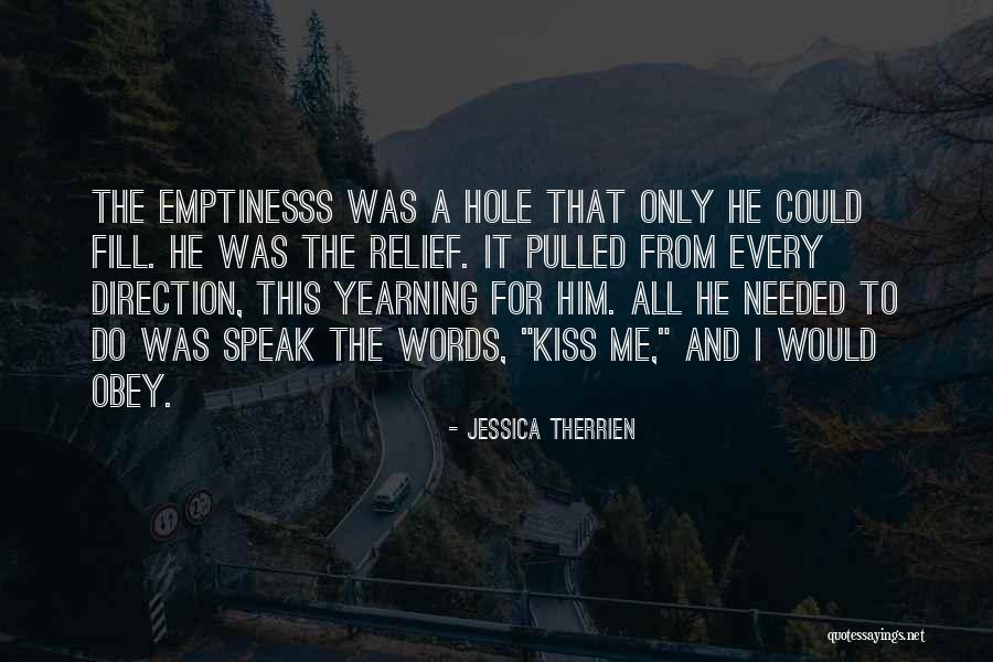 Adetia Quotes By Jessica Therrien Adetia Quotes By Jessica Therrien