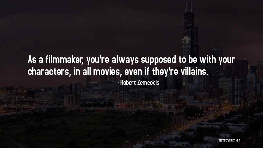 Adetia Quotes By Robert Zemeckis Adetia Quotes By Robert Zemeckis