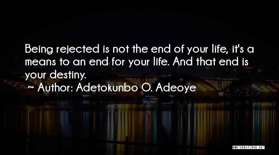Adetokunbo O. Adeoye Quotes 552978