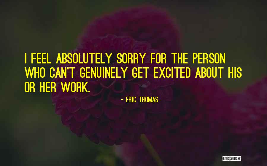 Adetunji Adegboyega Quotes By Eric Thomas Adetunji Adegboyega Quotes By Eric Thomas