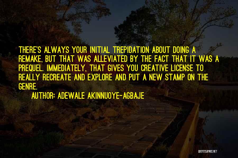 Adewale Akinnuoye-Agbaje Quotes 1724594