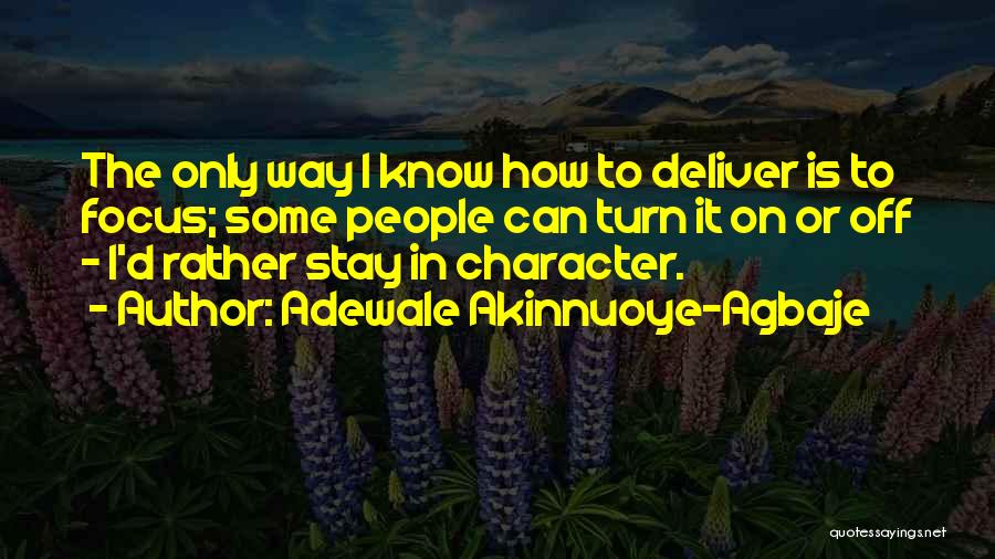 Adewale Akinnuoye-Agbaje Quotes 225854