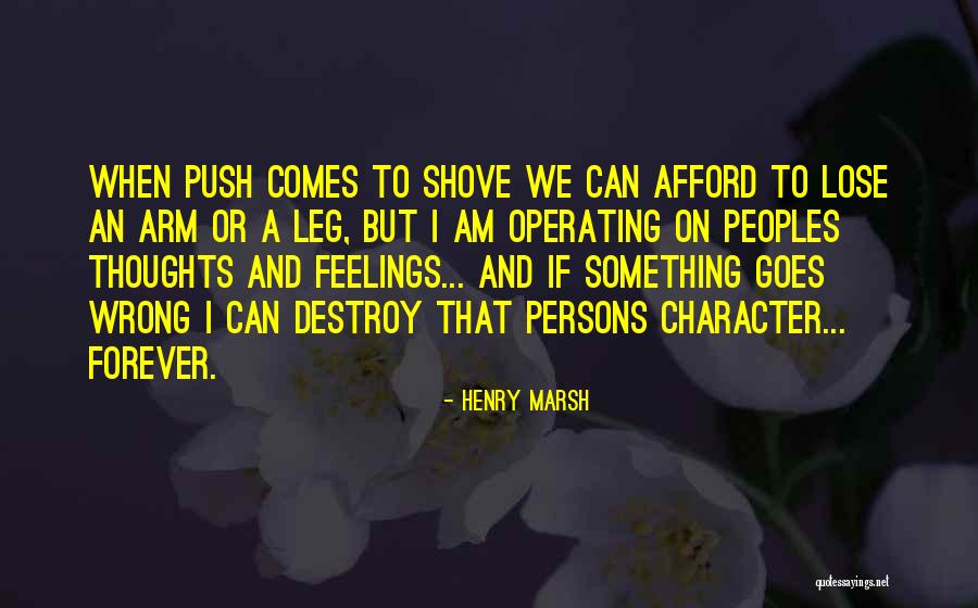 Adeya Quotes By Henry Marsh Adeya Quotes By Henry Marsh