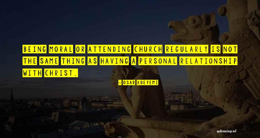 Adeyemi Quotes By Osar Adeyemi Adeyemi Quotes By Osar Adeyemi