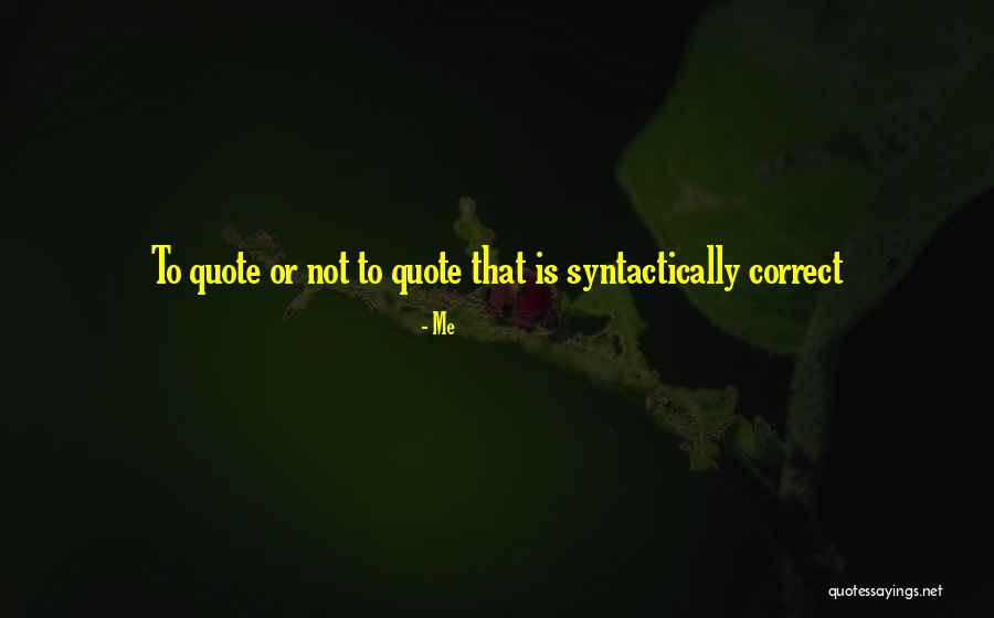 Adeyyo Quotes By Me Adeyyo Quotes By Me
