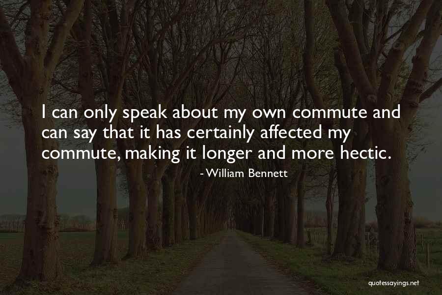 Adf Quotes By William Bennett Adf Quotes By William Bennett