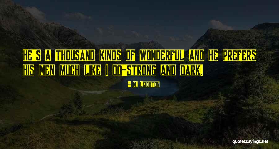 Adhasdh Quotes By M. Leighton Adhasdh Quotes By M. Leighton
