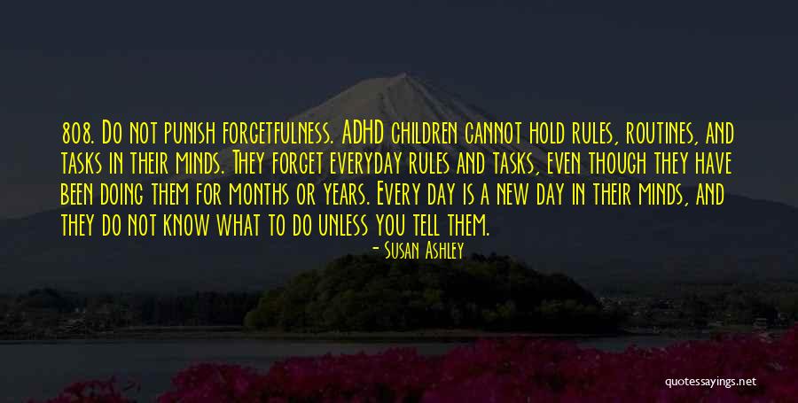 Adhd Children Quotes By Susan Ashley Adhd Children Quotes By Susan Ashley
