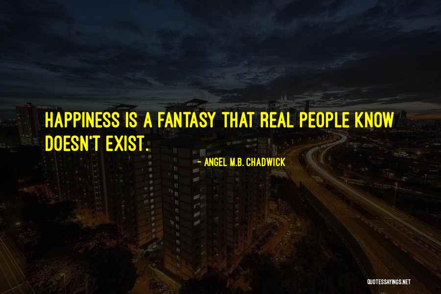 Adhd Famous Quotes By Angel M.B. Chadwick