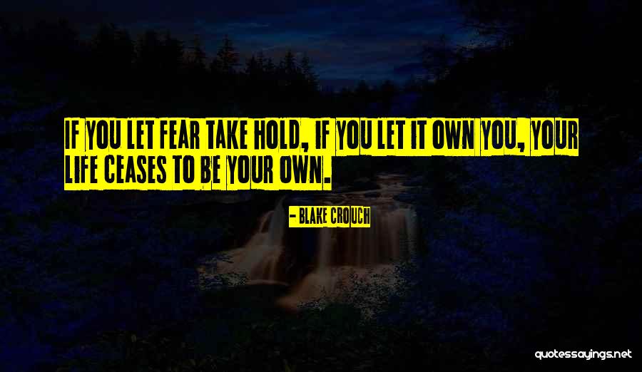 Adhd Famous Quotes By Blake Crouch