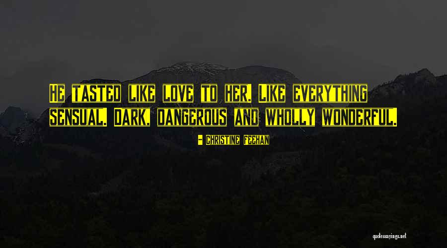 Adherave Quotes By Christine Feehan Adherave Quotes By Christine Feehan