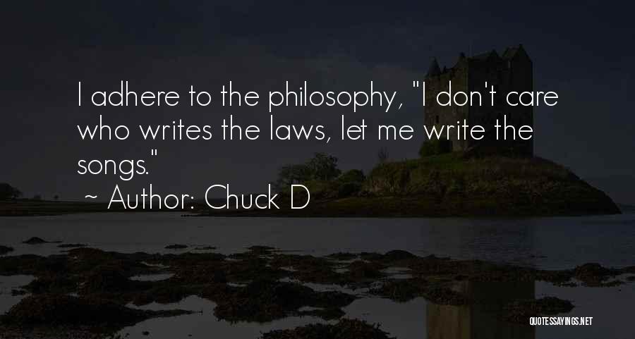 Adhere Quotes By Chuck D