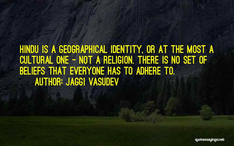 Adhere Quotes By Jaggi Vasudev