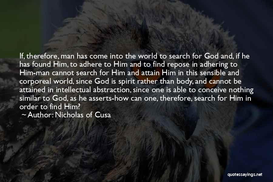 Adhere Quotes By Nicholas Of Cusa