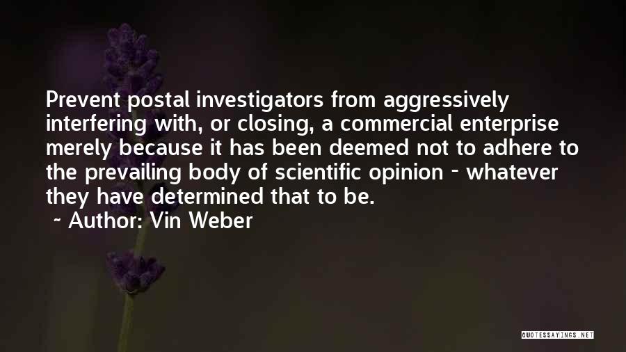 Adhere Quotes By Vin Weber