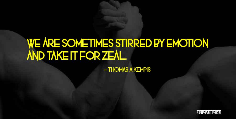 Adhered Means Quotes By Thomas A Kempis Adhered Means Quotes By Thomas A Kempis