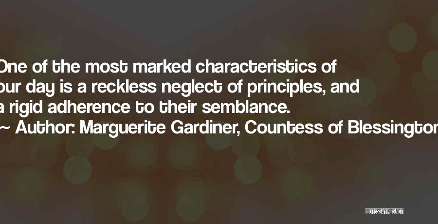 Adherence Quotes By Marguerite Gardiner, Countess Of Blessington