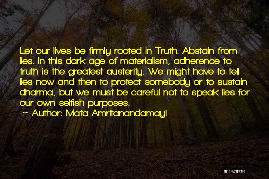 Adherence Quotes By Mata Amritanandamayi