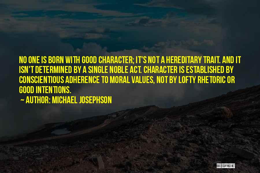 Adherence Quotes By Michael Josephson