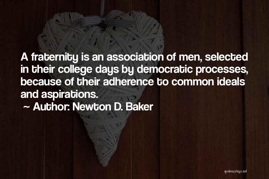 Adherence Quotes By Newton D. Baker