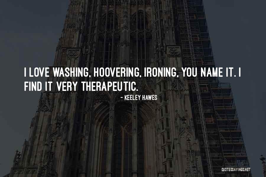 Adherencia Terapeutica Quotes By Keeley Hawes