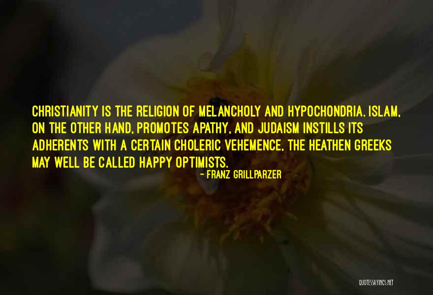 Adherents Religion Quotes By Franz Grillparzer Adherents Religion Quotes By Franz Grillparzer