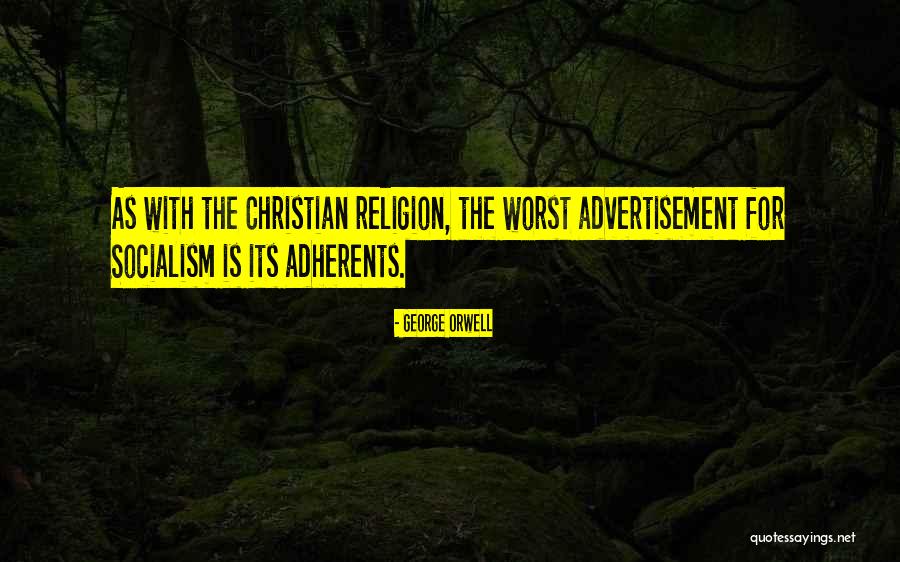 Adherents Religion Quotes By George Orwell Adherents Religion Quotes By George Orwell