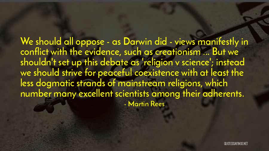 Adherents Religion Quotes By Martin Rees Adherents Religion Quotes By Martin Rees