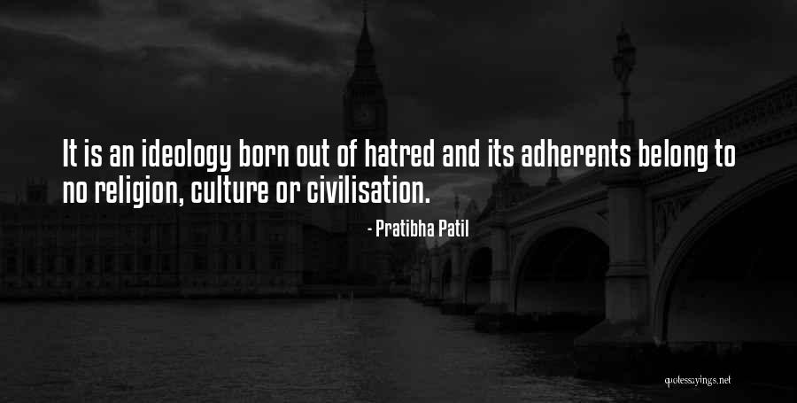 Adherents Religion Quotes By Pratibha Patil Adherents Religion Quotes By Pratibha Patil
