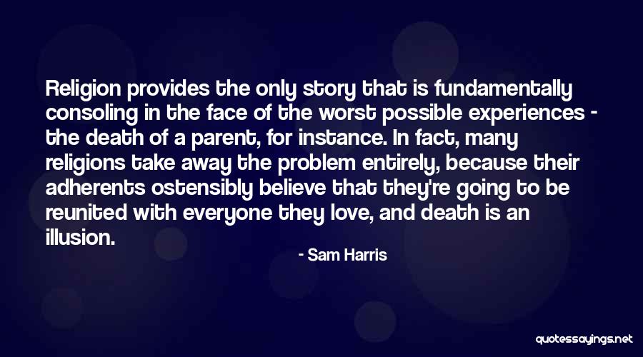 Adherents Religion Quotes By Sam Harris Adherents Religion Quotes By Sam Harris