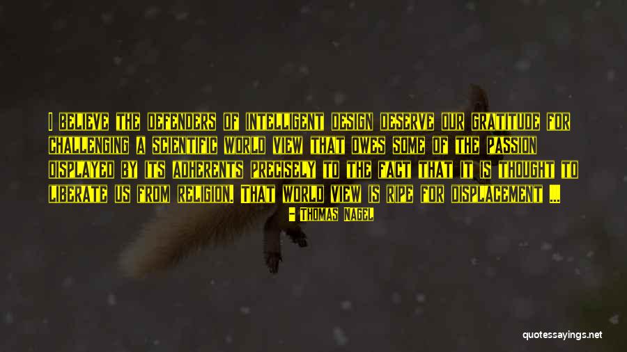 Adherents Religion Quotes By Thomas Nagel Adherents Religion Quotes By Thomas Nagel