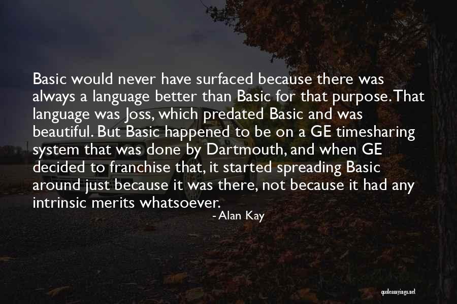 Adhesin 32 3541 Quotes By Alan Kay Adhesin 32 3541 Quotes By Alan Kay