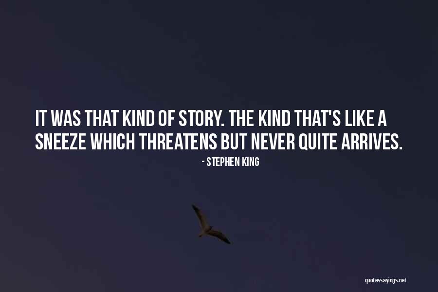 Adhesiveness In A Sentence Quotes By Stephen King Adhesiveness In A Sentence Quotes By Stephen King