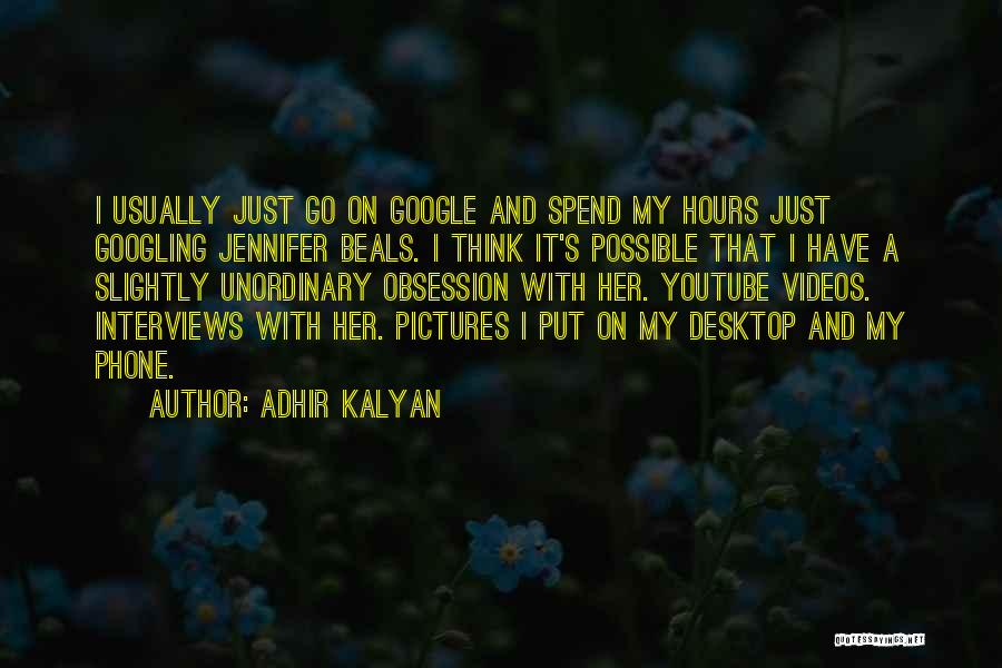 Adhir Kalyan Quotes 1264383