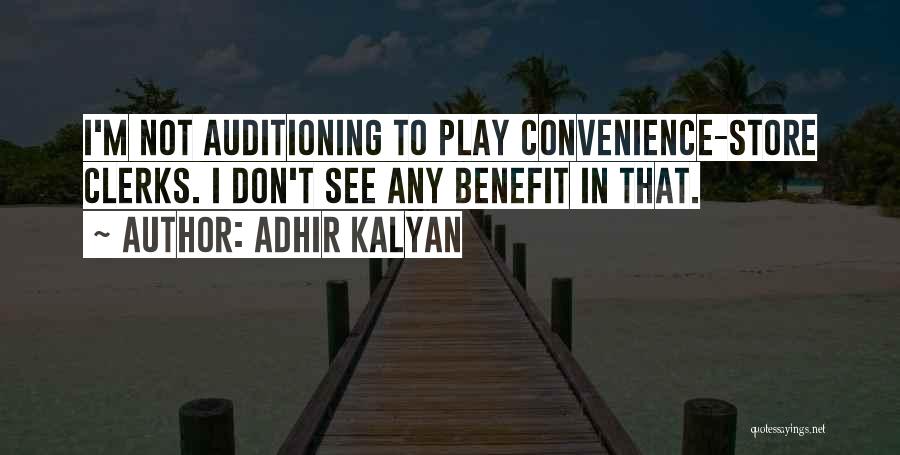 Adhir Kalyan Quotes 1460394