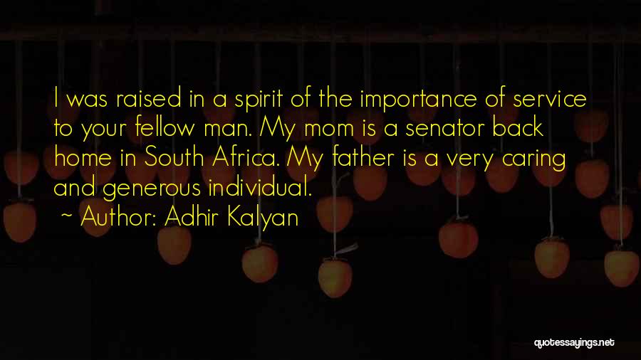 Adhir Kalyan Quotes 1571319