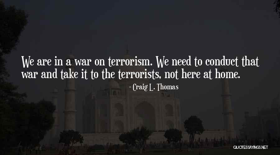 Adhiraj Ganguly Quotes By Craig L. Thomas Adhiraj Ganguly Quotes By Craig L. Thomas