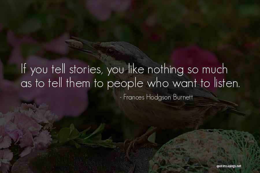 Adhuc Quotes By Frances Hodgson Burnett Adhuc Quotes By Frances Hodgson Burnett