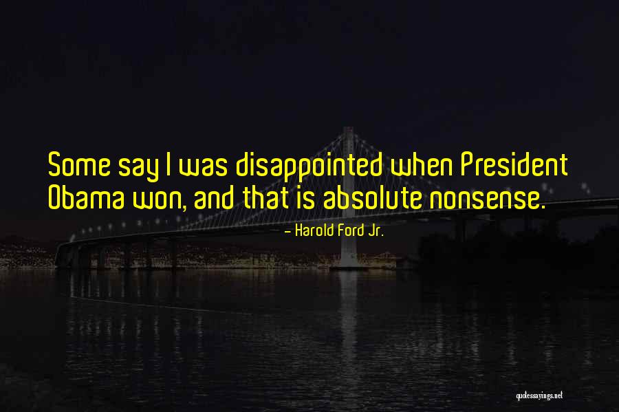 Adhuc Quotes By Harold Ford Jr. Adhuc Quotes By Harold Ford Jr.