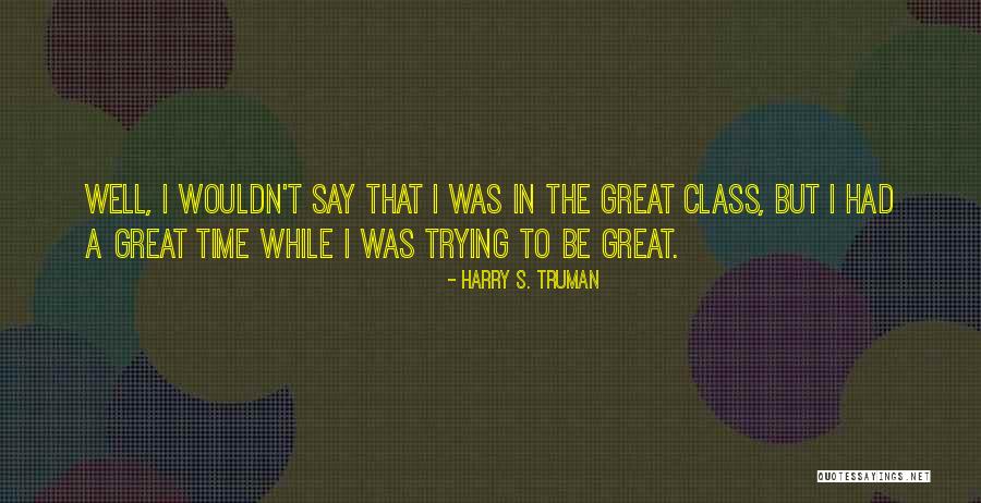Adhure Gili Quotes By Harry S. Truman Adhure Gili Quotes By Harry S. Truman