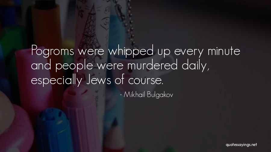 Adhya Shakti Quotes By Mikhail Bulgakov Adhya Shakti Quotes By Mikhail Bulgakov