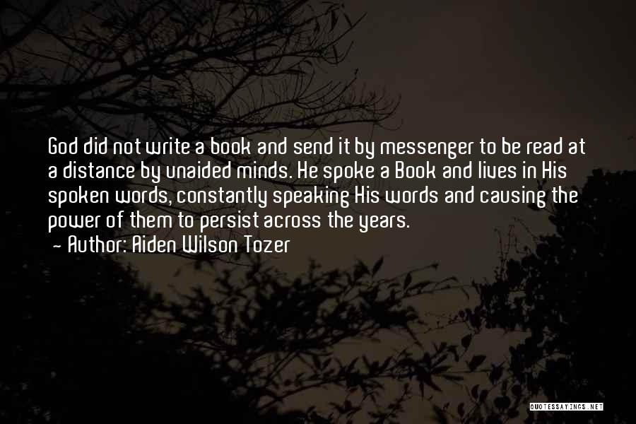 Adhyayan Quotes By Aiden Wilson Tozer
