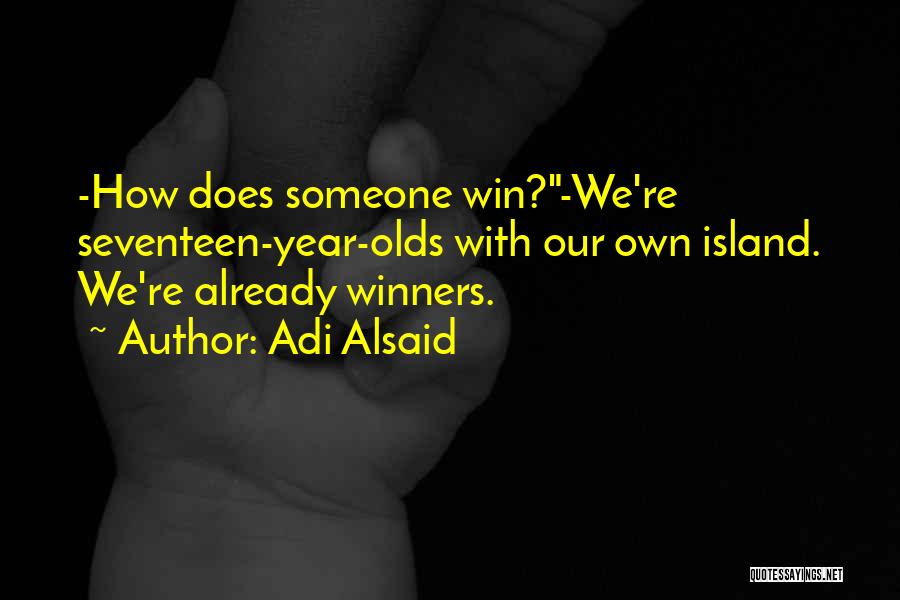 Adi Alsaid Quotes 837447