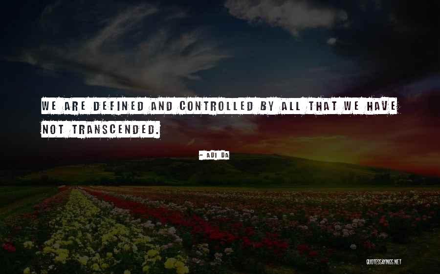 Adi Da Quotes 1845720 Adi Da Quotes 1845720
