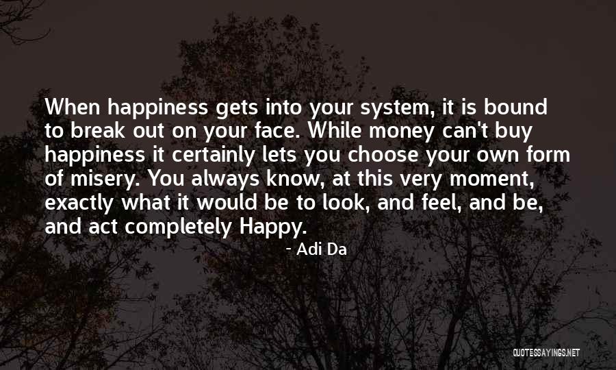 Adi Da Quotes 1850108 Adi Da Quotes 1850108