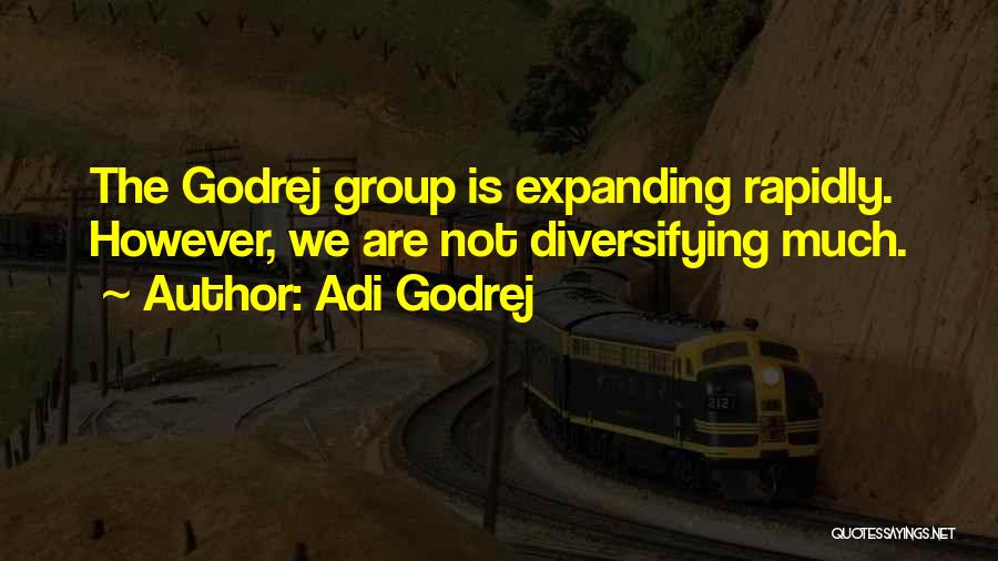 Adi Godrej Quotes 1104549