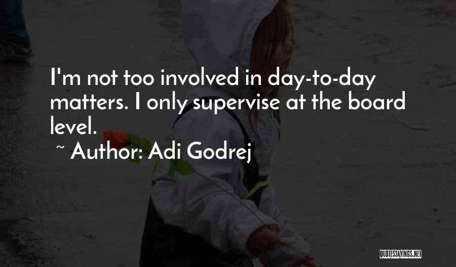 Adi Godrej Quotes 1365308